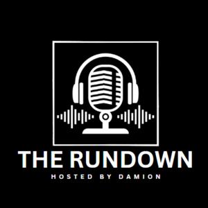 The rundown hosted by damion