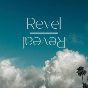 Revel/Reveal
