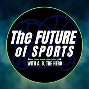 The Future of Sports with AB the HERO