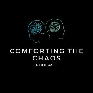 Comforting The Chaos