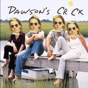 Dawson’s Crick