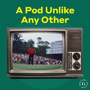 A Pod Unlike Any Other by GOLF.com