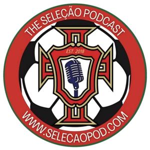 The Seleção Podcast by Danny Pinto