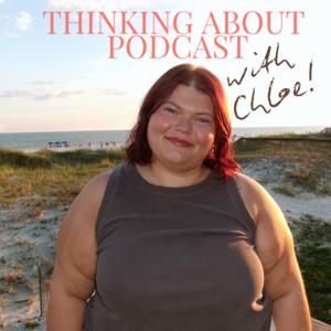 Thinking About Podcast