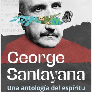 G. Santayana: Una antología del espíritu