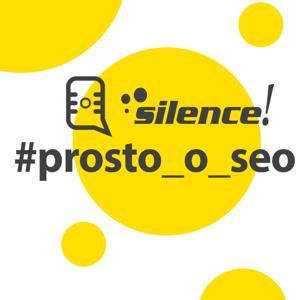 Agencja Silence! - prosto o SEO