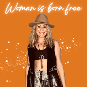 Woman Is Born Free