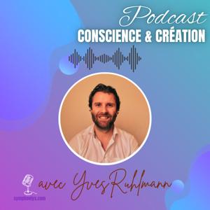 Conscience et Création