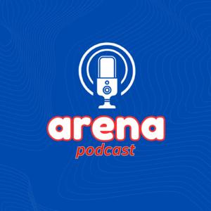 Arena Podcast