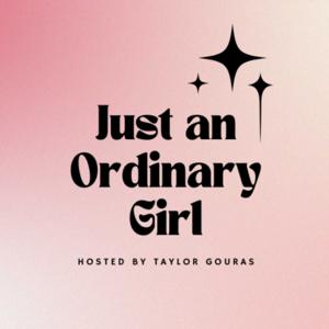 Just an Ordinary Girl