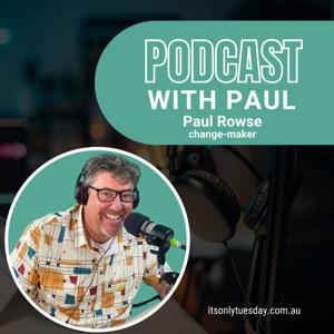 Podcast With Paul