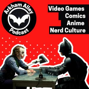 The Arkham Alley Podcast