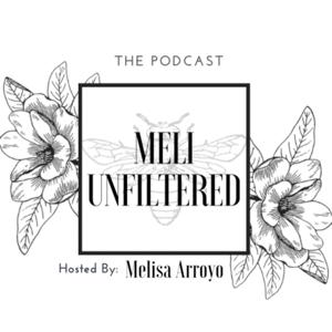 Meli Unfiltered