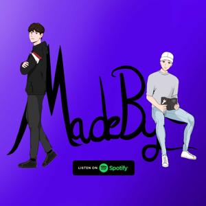 MadeBy Podcast