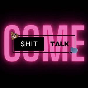 $hit talk