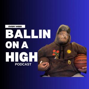 Ballin on a High