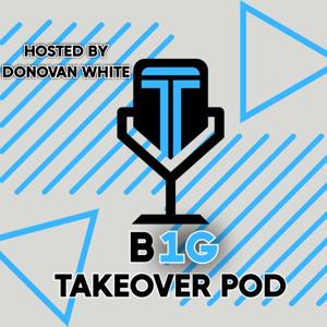 B1G Takeover Pod