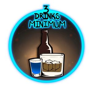 Three Drinks Minimum