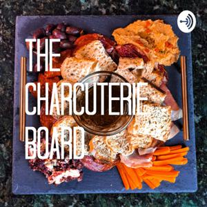 The Charcuterie Board