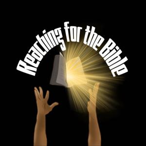 Reaching For the Bible