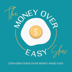 The Money Over Easy Show