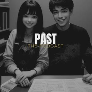 Past the podcast