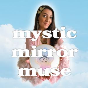Mystic Mirror Muse
