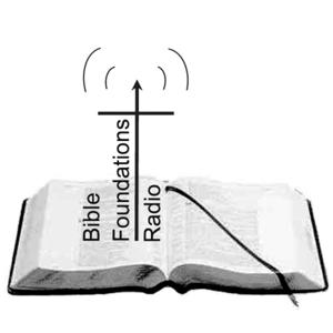 Bible Foundations Radio