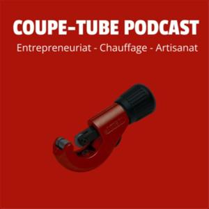 COUPE-TUBE PODCAST