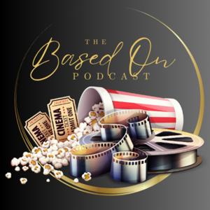 The Based On Podcast