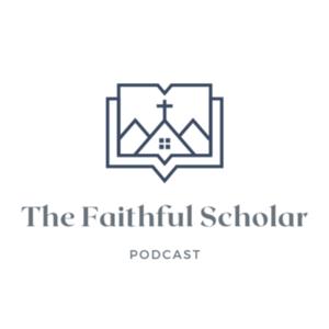 The Faithful Scholar
