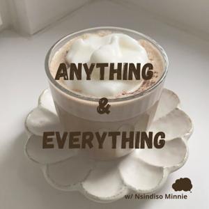 Anything & Everything
