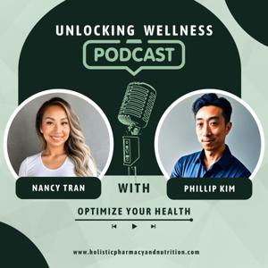 Unlocking Wellness Podcast