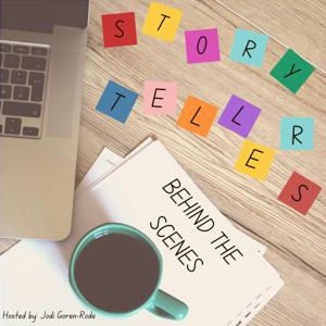 Storytellers: Behind the Scenes