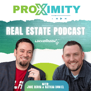 Proximity Real Estate Podcast