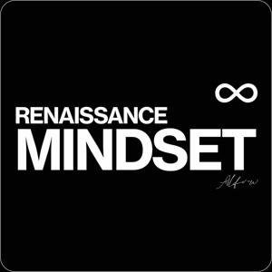 Renaissance Mindset