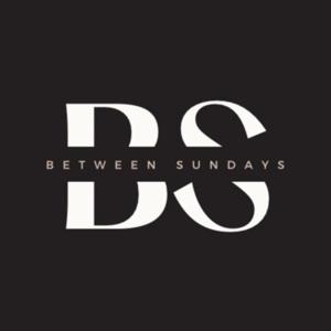 Between Sundays Podcast