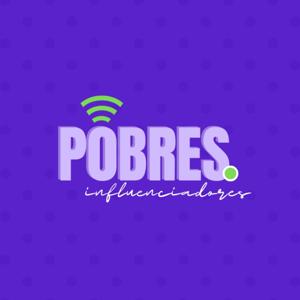 Pobres Influenciadores