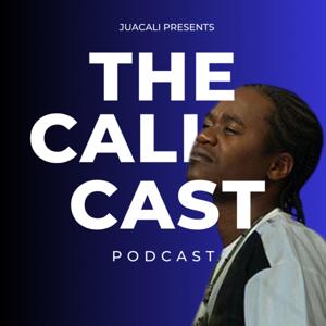 The Cali Cast by Jua Cali