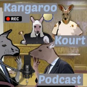 Kangaroo Kourt Podcast