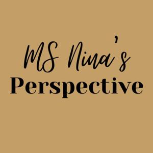 Ms Ninas Perspective