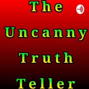 The Uncanny Truth Teller (Godking Olorun)