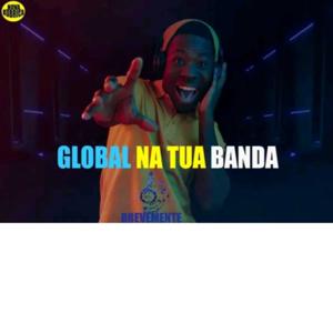 Global Na Tua Banda