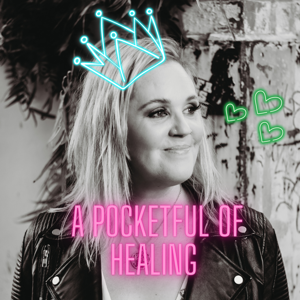 A Pocketful Of Healing
