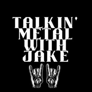 Talkin' Metal with Jake