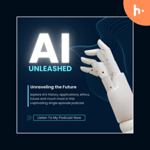 AI Unleashed: Unraveling the Future