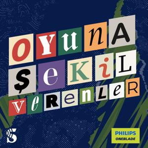 Oyuna Şekil Verenler