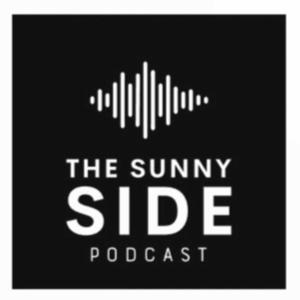 The Sunny Side Podcast