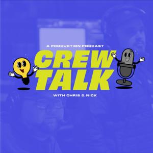 Crew Talk Production Podcast