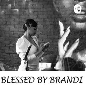 Blessed by Brandi